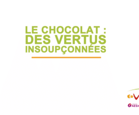 Eovi Mcd mutuelle. Les vertus santé du chocolat [Reportage]